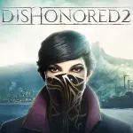 Dishonored 2: trailer di lancio e ultime news