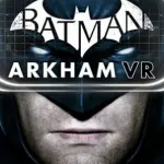 Batman Arkham VR si preannuncia un flop? Durerà pochissimo!