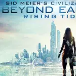 Sid Meier's Civilization: Beyond Earth - Rising Tide, l'ultimo nato