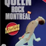 Queen Rock Montreal Streaming e Recensione